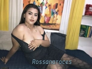 Rossanaroces